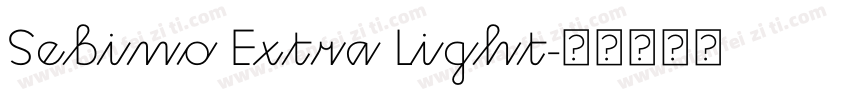 Sebino Extra Light字体转换